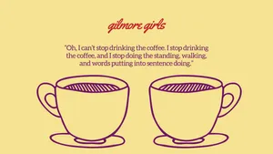 Gilmore Girls Iconic Coffee Quote Wallpaper