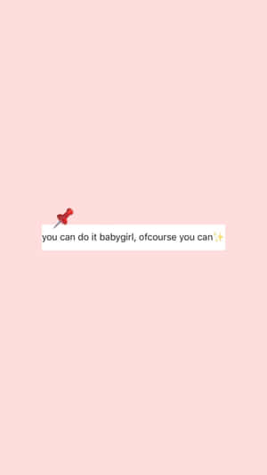 Girly Aesthetic With Inspirational Quotes Wallpaper