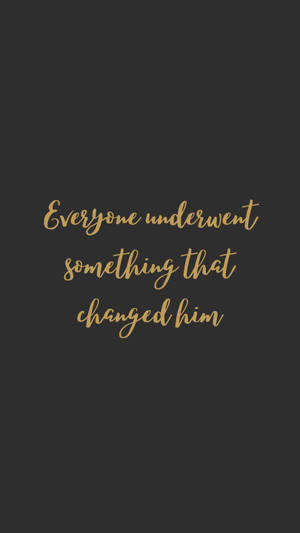 Gold Change Quotes Wallpaper