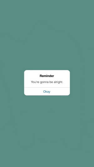 Gonna Be Alright Quote Plain Green Wallpaper