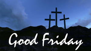 Good Friday Dark Blue Sky Wallpaper