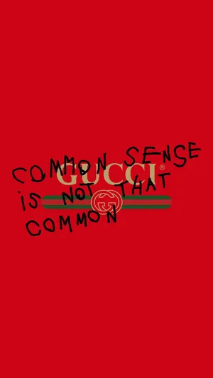Gucci Common Sense Graphic Wallpaper