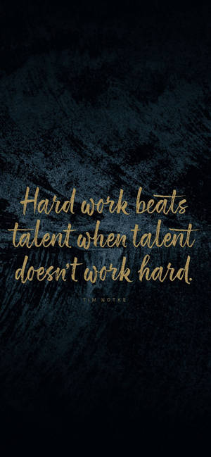 Hard Work And Talent Motivational Iphone Wallpaper