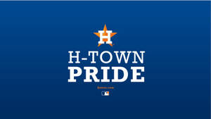 Houston Astros H-town Pride Wallpaper