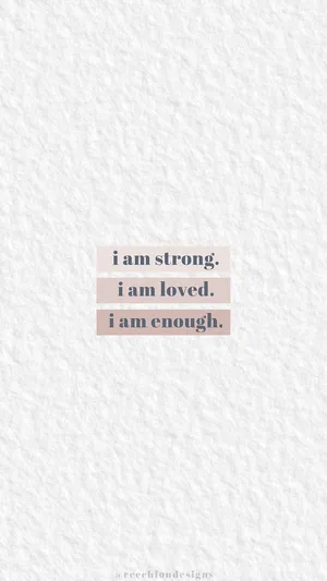 I Am Strong I Am Forever I Am Changes Wallpaper