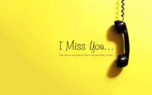 I Miss You Hanging Telephone Wallpaper