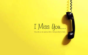 I Miss You Love Quotes Wallpaper