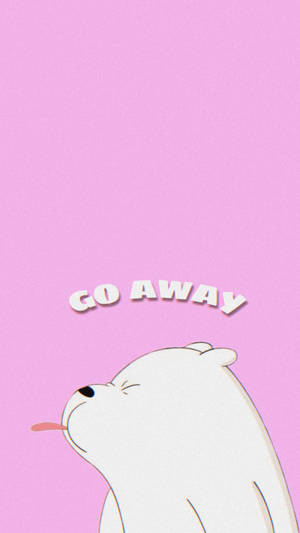 Ice Bear Go Away Pink Aesthetic Wallpaper