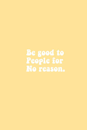 Indie Kid Aesthetic Be Good Quotes Wallpaper