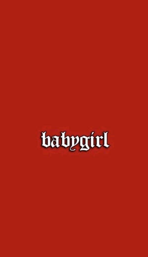Iphone Baddie Red Babygirl Wallpaper