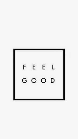 Iphone White Feel Good Wallpaper