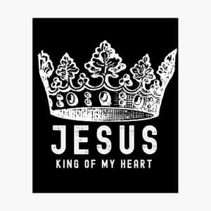 Jesus Is King Of My Heart Wallpaper