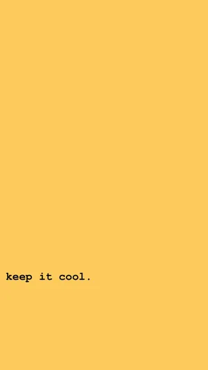 Keep It Cool Aesthetic Wallpaper