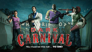 Left 4 Dead Dark Carnival Poster Wallpaper