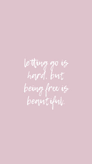 Let Go Quote Wallpaper