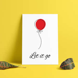 Let It Go Red Balloon Wallpaper