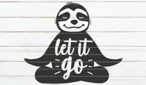 Let It Go Sloth Wallpaper