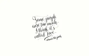 Love And Caring Winnie The Pooh Quotes Wallpaper