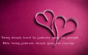 Love Deeply Quotes Wallpaper