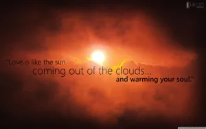 Love Is Like Sun Quotes Wallpaper