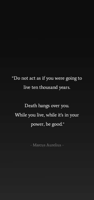 Marcus Aurelius Quoteon Lifeand Death Wallpaper