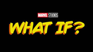 Marvel What If Black Poster Wallpaper