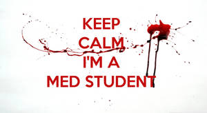 Medical Motivation Keep Calm Wallpaper