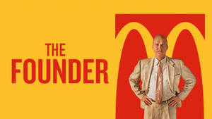 Michael Keaton The Founder Poster Wallpaper