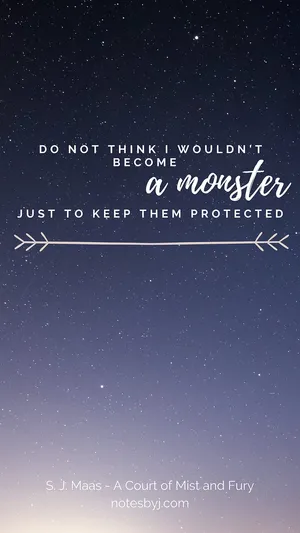 Monster Quote Acotar Wallpaper