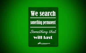 Motivational Permanent Quote On Green Background Wallpaper