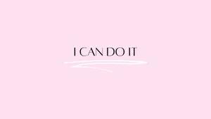 Motivational Quote Pink Background Wallpaper