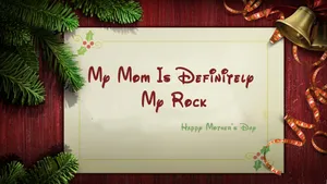 My Mom Is My Rock Quote Wallpaper