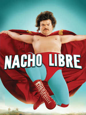 Nacho Libre Movie Poster Wallpaper