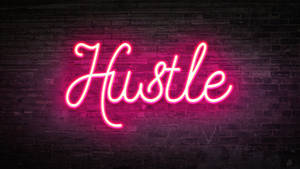 Neon Pink Aesthetic Hustle Sign Wallpaper