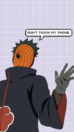 Obito Don't Touch Phone Wallpaper