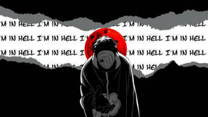Obito I'm In Hell Wallpaper