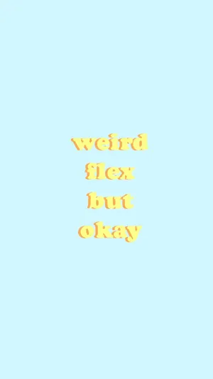 Odd Flex Quote [wallpaper] Wallpaper