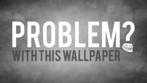 Odd Problem Quote [wallpaper] Wallpaper