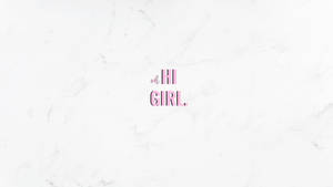 Oh Hi Girl Pink Minimalist Wallpaper