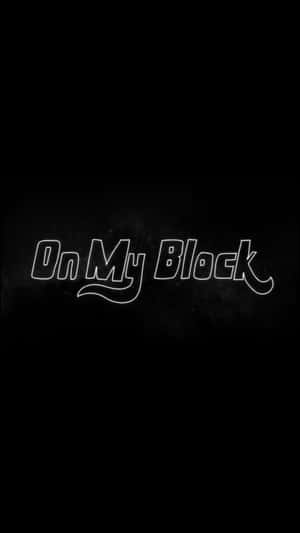 On My Block Minimalist Lettering Wallpaper