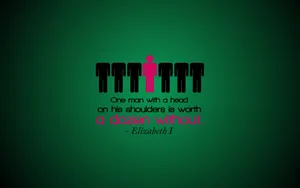 One Man With Head Quote Plain Green Wallpaper