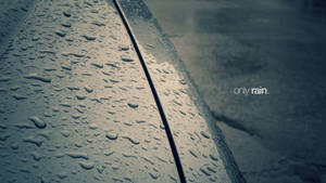 Only Rain Most Beautiful Rain Wallpaper