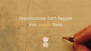 Opportunities Don’t Happen Upsc Quote Wallpaper