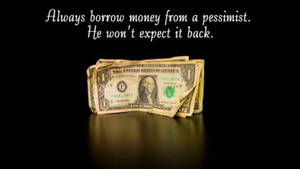 Pessimistic Money Wallpaper