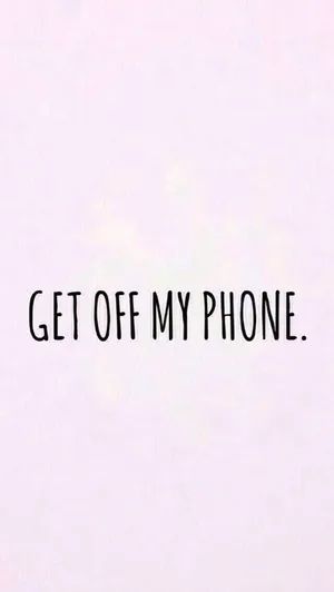 Pink Abstract Funny Get Off My Phone Wallpaper