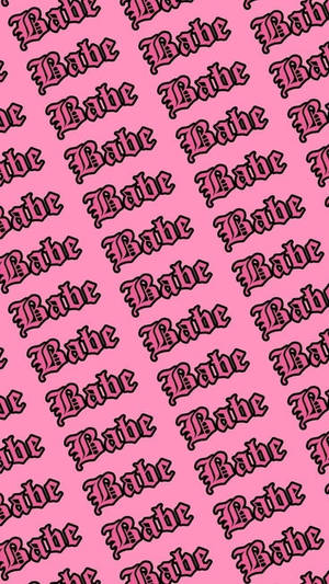 Pink Baddie Babe Pattern Background Wallpaper