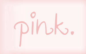 Pink Text On Baby Pink Wallpaper