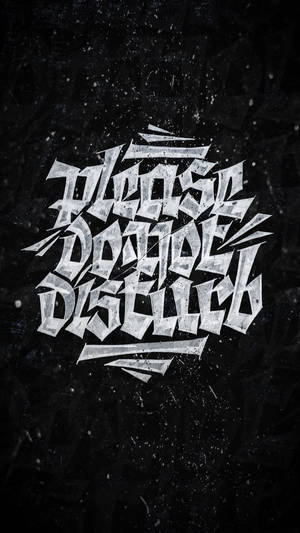 Please Do Not Disturb Graffiti Wallpaper