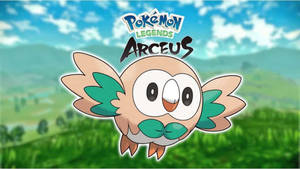 Pokemon Legends Arceus Rowlet Wallpaper