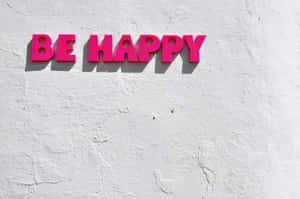 Positive Messages Lead To Positive Action. Wallpaper